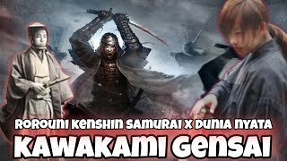 KAWAKAMI GENSAI TOKOH YANG MENGINSPIRASI KARAKTER RUROUNI KENSHIN PADA SAMURAI X [upl. by Kariv]