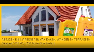 Reinigen en impregneren van daken wanden en terrassen met Sikagard 715 W  790 All in One Protect [upl. by Llerol936]