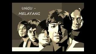 Ungu Melayang [upl. by Rochette]