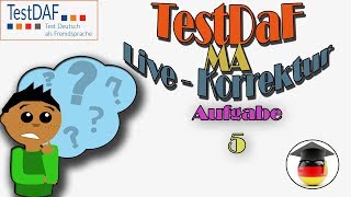 TestDaF Mündlicher Ausdruck Live Korrektur Aufgabe 5 [upl. by Sueaddaht474]