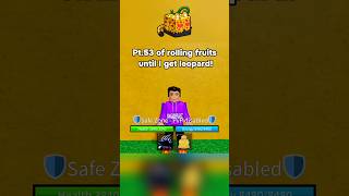 Pt53 of rolling fruits until I get leopard bloxfruits roblox [upl. by Jarvey]