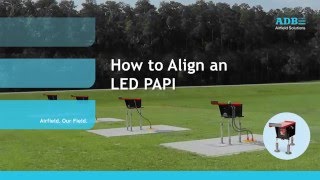 How to align an ADB LED PAPI  Precision Approach Path Indicator [upl. by Einaffets580]