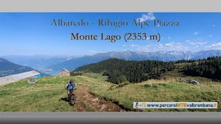 Albaredo  Rif Alpe Piazza  Monte Lago 2353 m [upl. by Assirol]