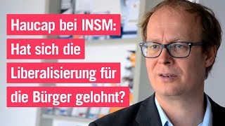 Haucap bei INSM Hat sich die Liberalisierung für die Bürger gelohnt [upl. by Meikah]