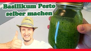 Basilikum Pesto selber machen ☀ frisch vom Garten [upl. by Marzi100]