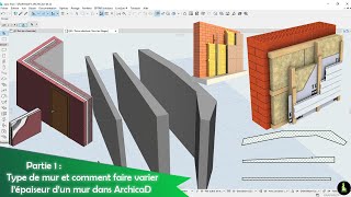 Mur Partie 1 Types de Murs et Comment faire varier lépaisseur dun Mur dans ArchicaD [upl. by Giardap]