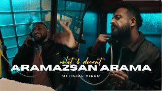 Velet amp Decrat  Aramazsan Arama Official Video [upl. by Neiv896]