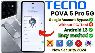 Tecno Pova 5 Pro 5G FRP Bypass 2024 Without PC All Tecno Android 13 Google Account ✅GMail Lock [upl. by Dodd]