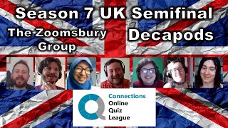 Connections Online Quiz League 🇬🇧 Season 7 Semifinal  The Zoomsbury Group v Decapods [upl. by Tnomyar225]