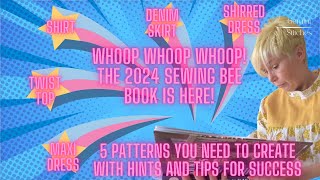 SEWING BEE BOOK REVIEW  5 most exciting patterns  secrets tips and tricks 2024 [upl. by Geerts]