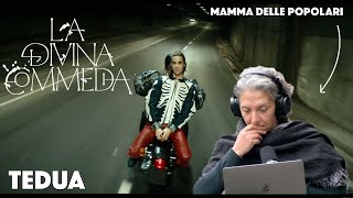 LA DIVINA COMMEDIA  TEDUA  Mamma delle popolari reaction [upl. by Brianne]