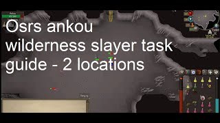 Osrs ankou wilderness slayer task guide [upl. by Nimesay]