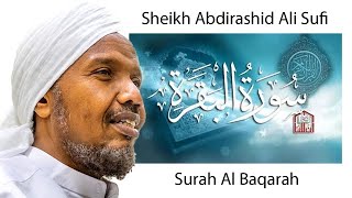 Surah Al Baqarah Sheikh abdirashid Sheikh Ali Sufi [upl. by Neile]