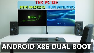 AYNI BİLGİSAYARDA HEM WINDOWS HEM DE ANDROID 🫵 ANDROID X86 DUAL BOOT NASIL YAPILIR [upl. by Slorac]