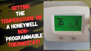 Setting the Temperature on a Honeywell Non Programmable Thermostat [upl. by Nhor]