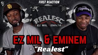 Ez Mil amp Eminem  Realest  FIRST REACTION [upl. by Notsua]