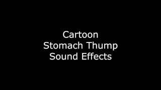 Cartoon Stomach Thump Sound Effects [upl. by Donata]