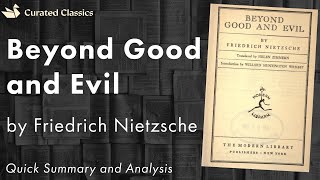 Beyond Good and Evil by Friedrich Nietzsche  Quick Summary amp Analysis [upl. by Barty]