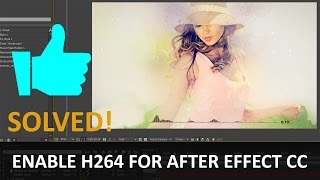 Tutorial How to enable H264 MP4 video codec option in After Effects CC [upl. by Amitak]