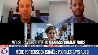 Mère porteuse en Israël  pour les gays aussi  Pas dAmalgame59 [upl. by Kraska]