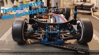 Tamiya TRF419x  05  Mein Grundsetup [upl. by Accissej851]