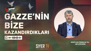 Gazzenin Bize Kazandırdıkları  Muhammed Emin Yıldırım 🎧 ŞANLIURFA  SİVEREK [upl. by Ecnaiva646]