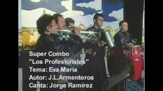 Eva Maria  Super Combo Los Profesionales [upl. by Ertnom]