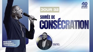 40 Jours de Jeûne 2024  Gregory Toussaint  Jour 32 [upl. by Conlan]