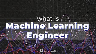 What is a Machine Learning Engineer [upl. by Concordia]