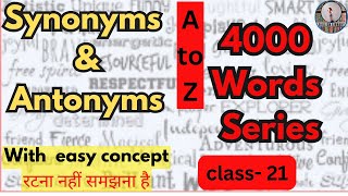 Synonyms amp Antonyms  Class21 English Vocabulary For all Competitive exams  Dayal Nayak [upl. by Ayote]