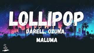 Darell Ozuna Maluma  Lollipop Remix LyricsLetra [upl. by Nosirrah966]