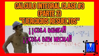 CALCULO INTEGRAL desde CERO INTEGRAL con POLINOMIOS CLASE 3PARTE 2 [upl. by Auliffe]