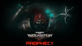 Warhammer 40000 Inquisitor  Prophecy Gameplay  First Look 4K [upl. by Cressida]