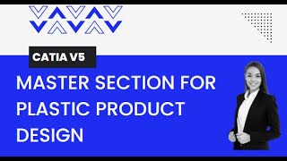 Master Section Creation of Plastic Product Design Using CATIA V5  CAD Test [upl. by Annehsat]