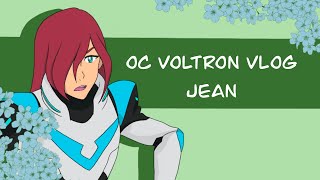 Voltron OC Vlog Jean [upl. by Anyt]