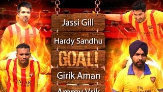 Goal  Jassi Gill  Hardy Sandhu  Girik Aman  Ammy Virk [upl. by Shay]