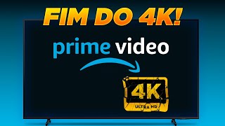 AMAZON PRIME VIDEO PERDE O 4K  EXPLICAÇÃO COMPLETA [upl. by Eeliah769]