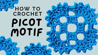 How To Crochet Picot Motif [upl. by Vincents696]