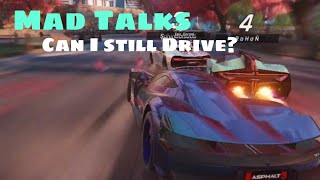 Mad Talks  Asphalt Unite is Coming  Can I Still Play after being trapped in a Dark Dimension [upl. by Nachison]