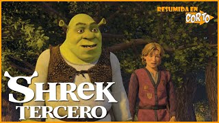 La Historia de SHREK TERCERO  RESUMEN [upl. by Tebor]