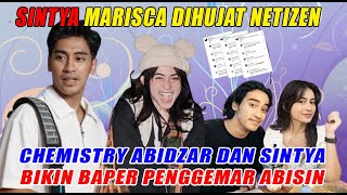 quotSINTYA DIHUJAT NETIZEN ❗ CHEMISTRY ABIDZAR DAN SINTYA BUAT BAPER PENGGEMAR ABISINquot [upl. by Carolina]