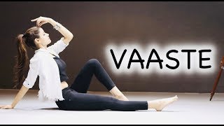 VAASTE Song  Dhvani Bhanushali  Dance Choreography video by KANISHKA TALENT HUB [upl. by Eintirb]