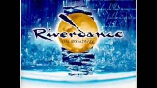 Riverdance on Broadway  18 Endless Journey with lyrics [upl. by Dalli]