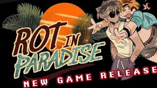 STUDIO INVESTIGRAVE  ROT IN PARADISE  NEW GAME [upl. by Kciredec]