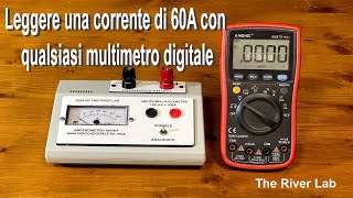 005 Leggere una Corrente di 60A con qualsiasi multimetro digitale strumenti strumentazione [upl. by Nnyleimaj]