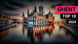 Top Things to Do in Ghent 2024 [upl. by Joliet242]