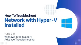 How To Troubleshoot Network with HyperV Installed  Windows 10 Advanced Troubleshooting [upl. by Federica]