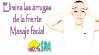 MASAJE FACIAL PARA ARRUGAS DE LA FRENTE Y ENTRECEJO [upl. by Dev]