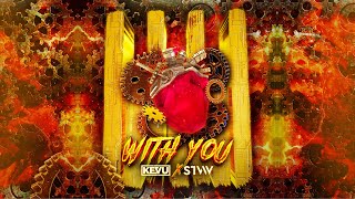 KEVU x STVW  With You [upl. by Allac380]