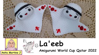 Merajut Maskot Piala Dunia Qatar 2022│Laeeb Amigurumi Free Pattern│FIFA World Cup Qatar 2022 [upl. by Ahdar875]